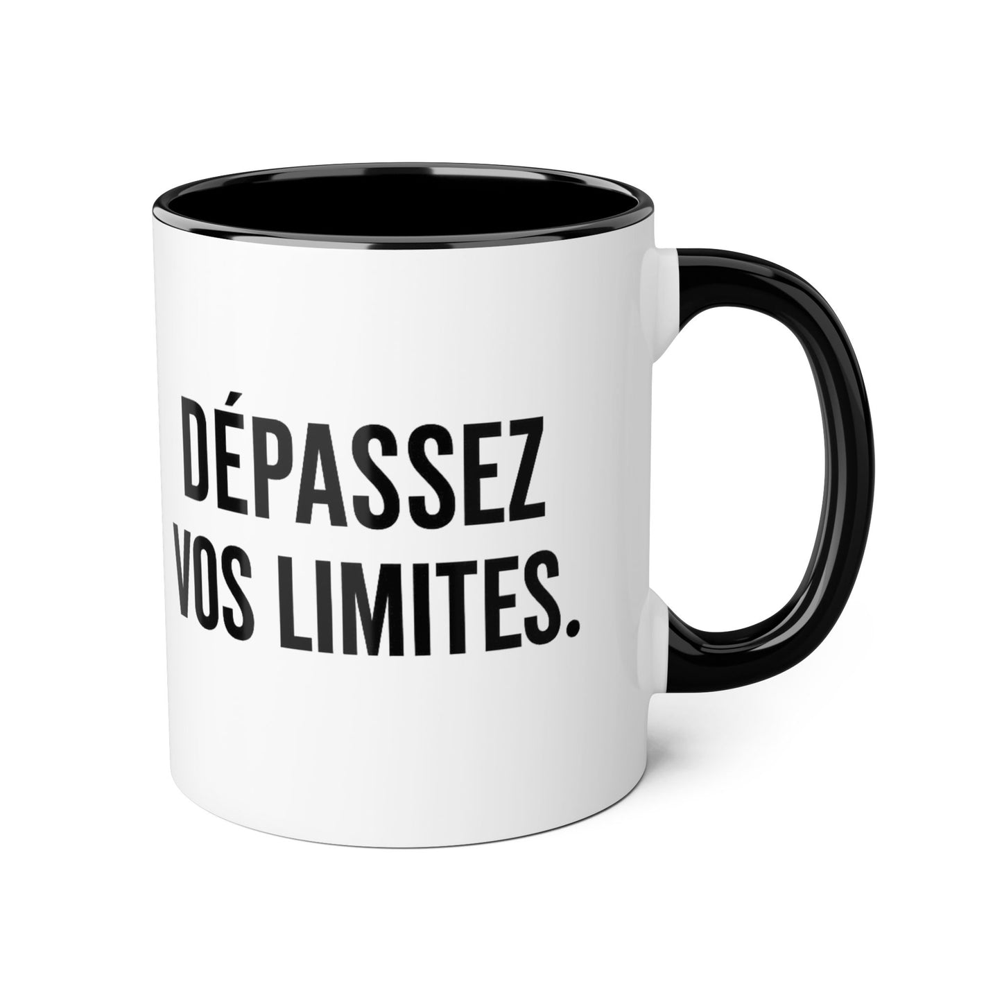 Motivia depasser les limites  Coffee Mug 11oz — Black Interior & Handle