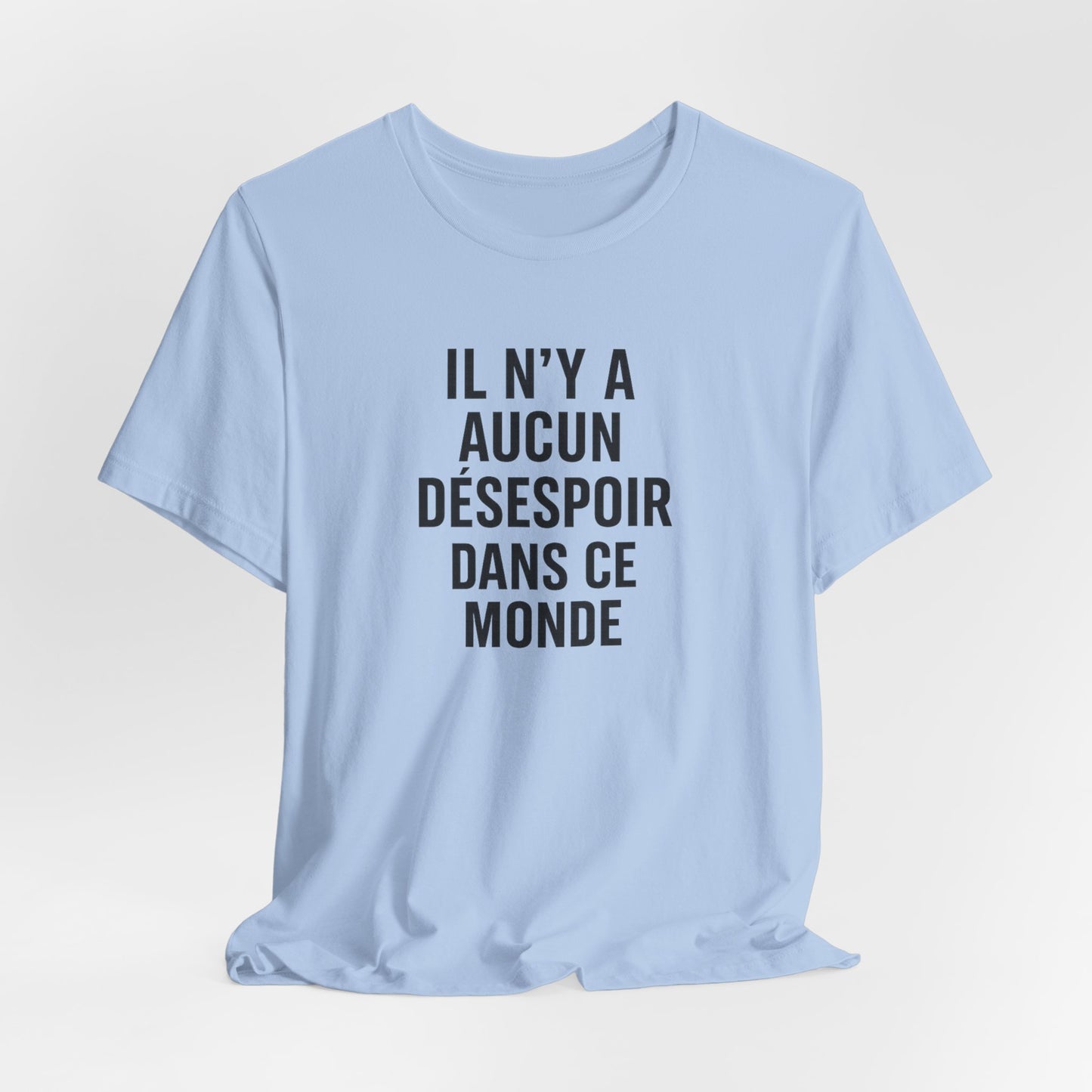 Motivia  T-Shirt aucun desespoir