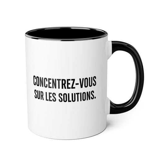 Motivia Concentrer vous sur les solutions Coffee Mug 11oz — Black Interior & Handle