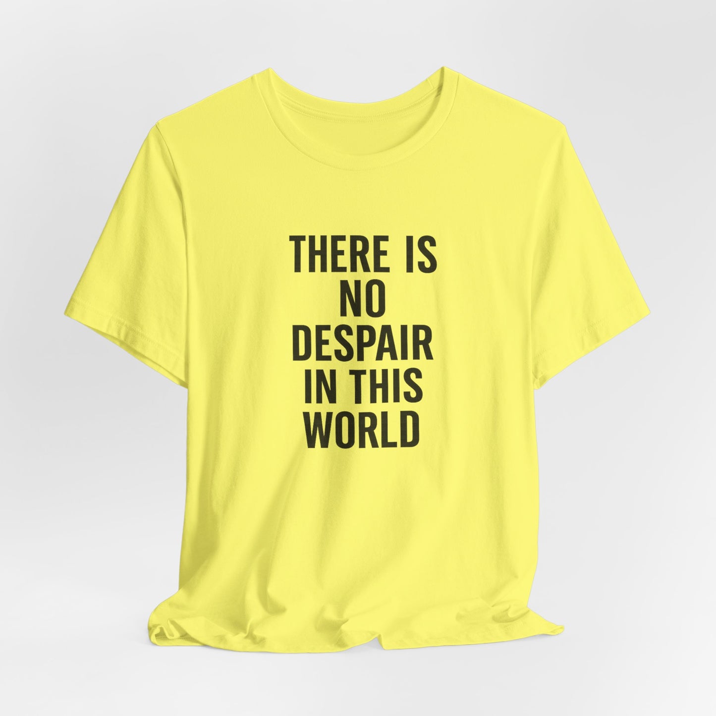 Motivia  T-Shirt there is no despair