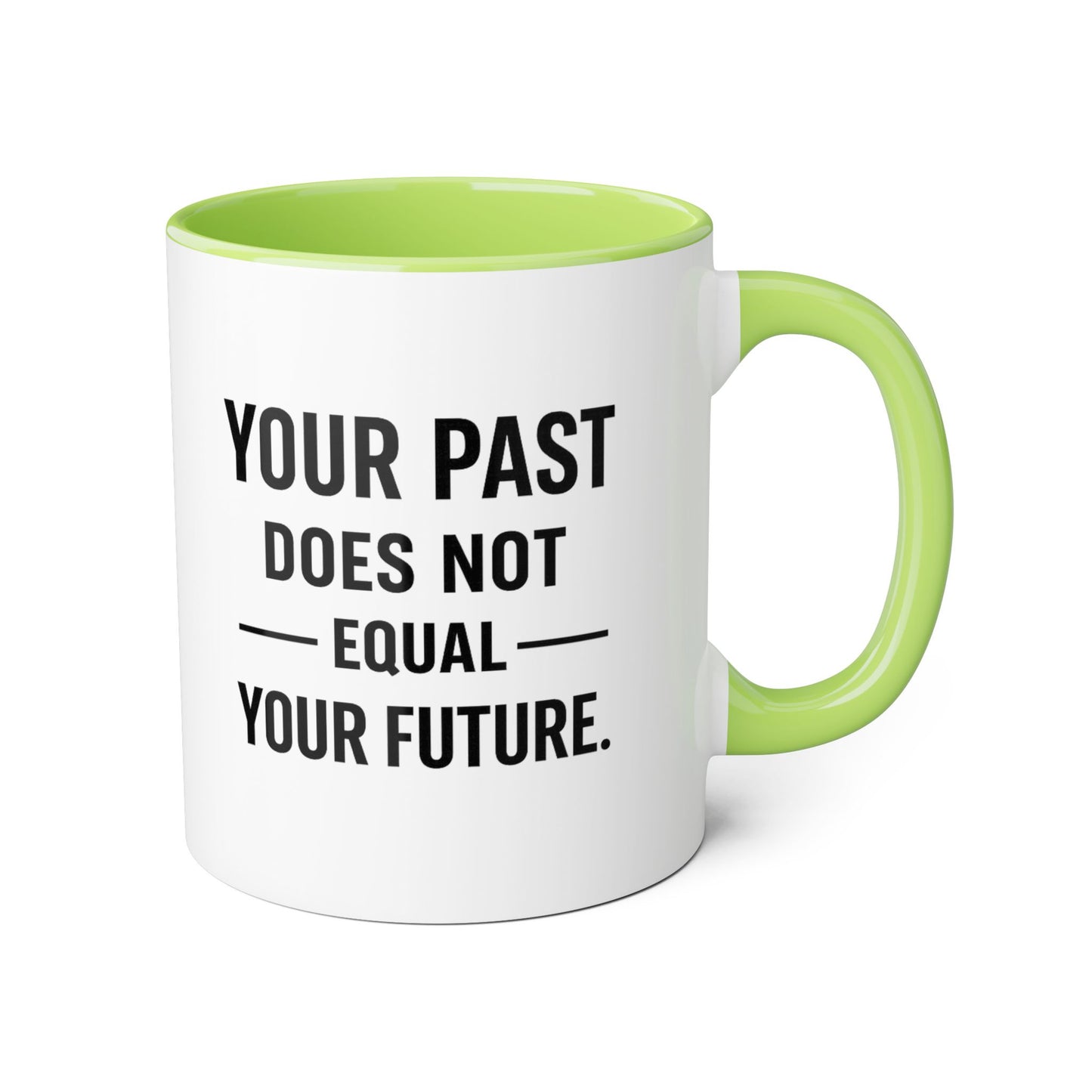 Motivia your past Mug 11oz — Black Interior & Handle