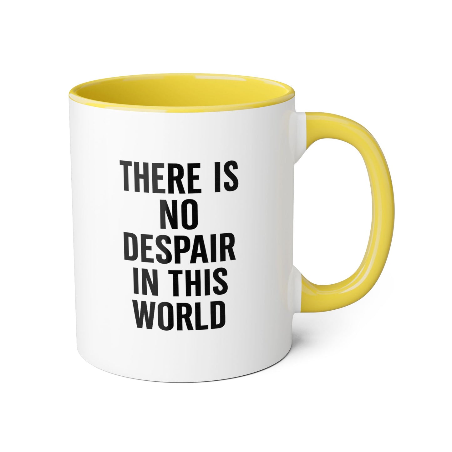 Motivia no despaire Mug 11oz — Black Interior & Handle